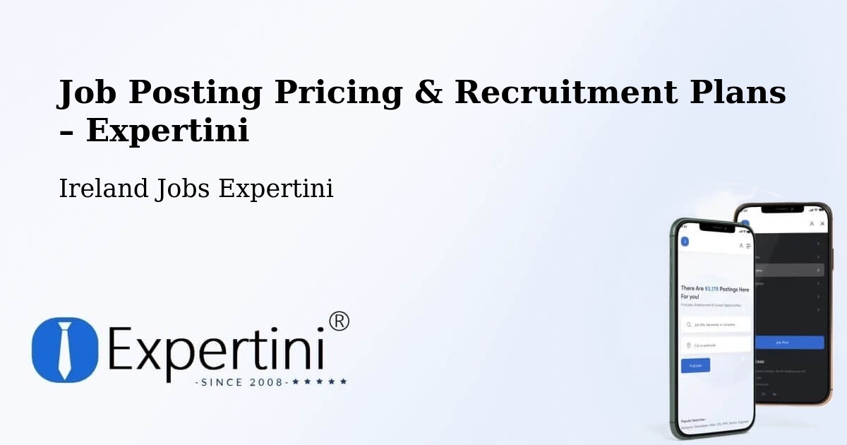 Job Posting Pricing & Recruitment Plans – Arklow - Arklow, Ireland Jobs Expertini